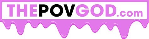 thepovgod|ThePOVGod Videos – PornXP